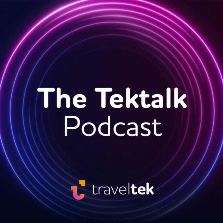 Tektalk by Traveltek: Insights on Travel, Tech & Business Transformation